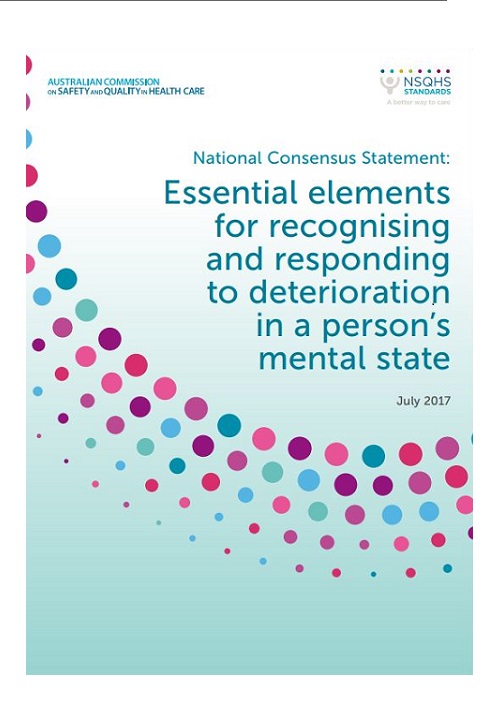 National Consensus Statement: Essential elements for recognising and responding to deterioration in a person’s mental state