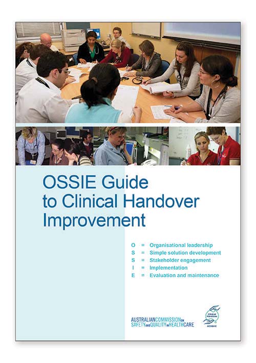 OSSIE Guide for Clinical Handover Improvement